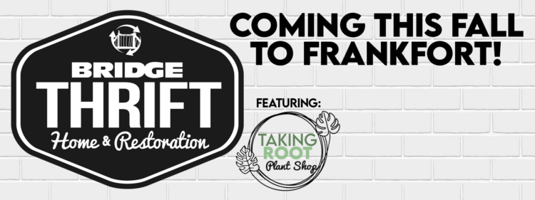 BIG NEWS - We're Expanding with a Second Store in Frankfort